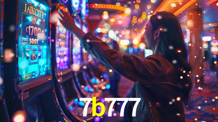 7b777: Jogos de Caça-Níqueis-Altas Recompensas, Roleta-Velocidade, Blackjack-Desafios Máximos